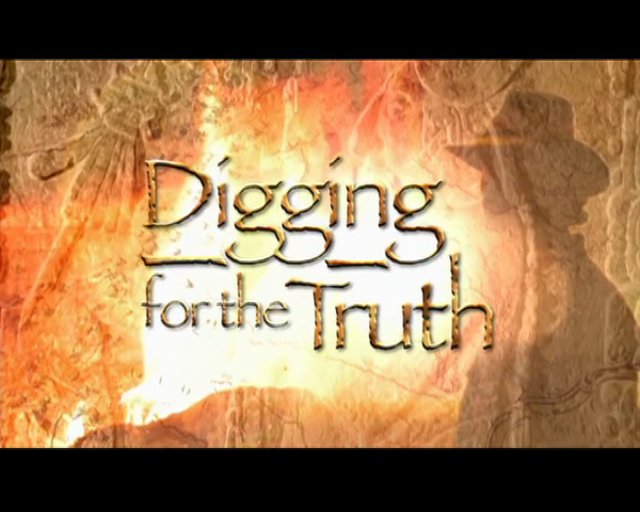 History Channel – Digging of The Truth – USA